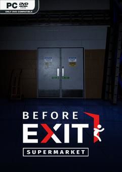 Tải game Before Exit Supermarket-GoldBerg