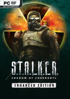 Tải game S.T.A.L.K.E.R Shadow of Chernobyl Enhanced Edition v1.10.1.27021-P2P