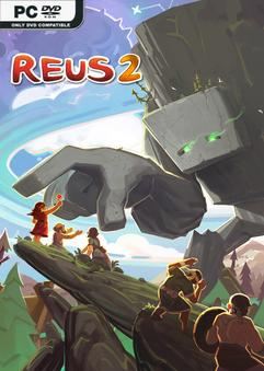 Tải game Reus 2 Complete Edition v1.10.2-P2P