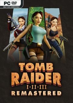 Tải game TR I-III Remastered Starring Lara Croft v20240411-P2P