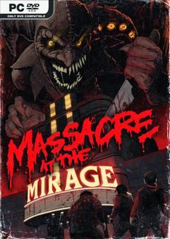 Tải game Massacre At The Mirage-FCKDRM
