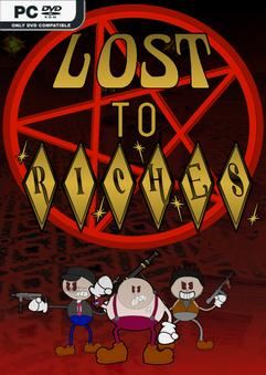 Tải game Lost To Riches-TENOKE