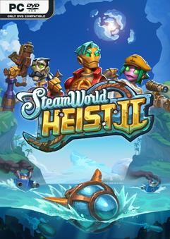 Tải game SteamWorld Heist II v1.5-P2P
