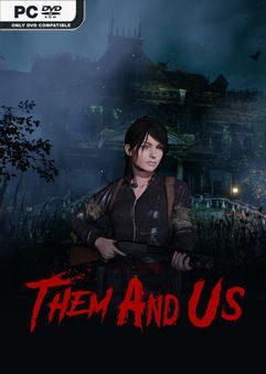 Tải game Them and Us v1.1.2-P2P