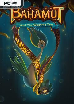 Tải game Bahamut and the Waqwaq Tree-TENOKE