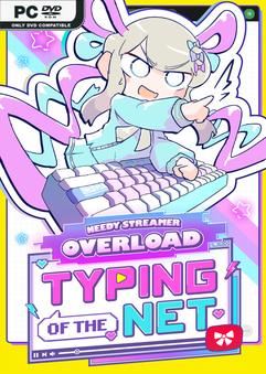 Tải game NEEDY STREAMER OVERLOAD Typing of The Net-GoldBerg