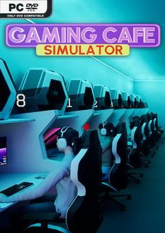 Tải game Gaming Cafe Simulator Early Access