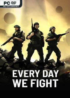 Tải game Every Day We Fight-GOG