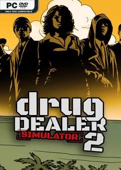 Tải game Drug Dealer Simulator 2 v1.0.13-P2P
