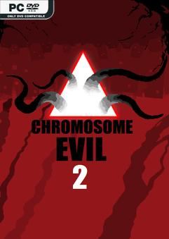 Tải game Chromosome Evil 2 v1.77-TENOKE