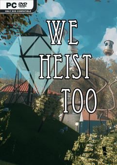 Tải game We Heist Too-TENOKE
