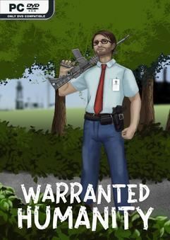 Tải game Warranted Humanity-TENOKE