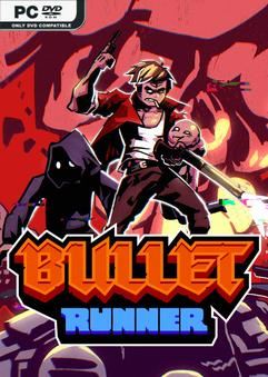 Tải game Bullet Runner-FCKDRM