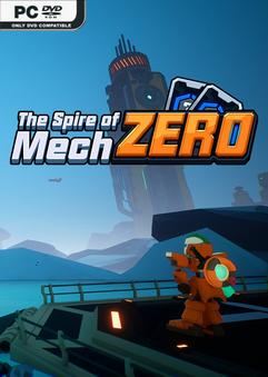 Tải game The Spire of Mech Zero-TENOKE