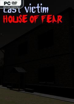 Tải game Last victim House of Fear-TENOKE