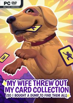 Tải game My Wife Threw Out My Card Collection-GoldBerg